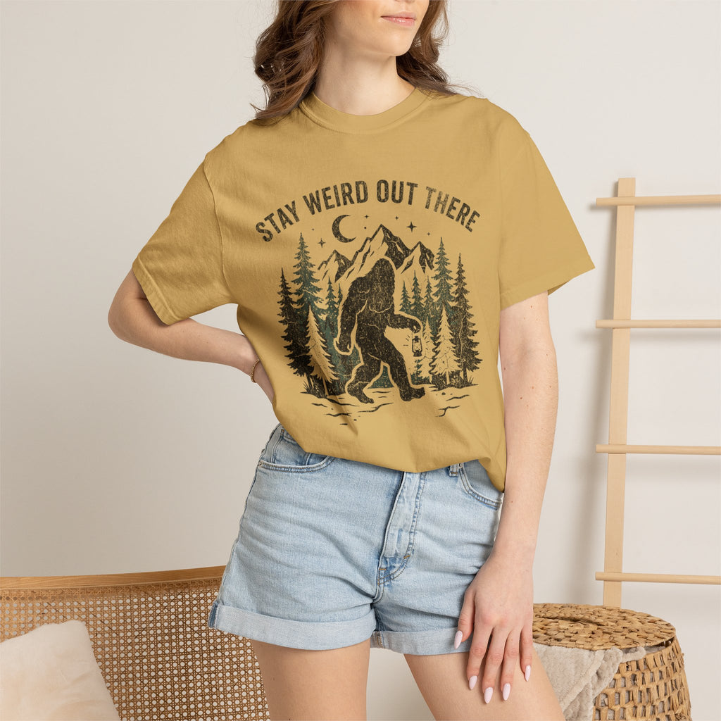 Stay Weird Out There Bigfoot T-Shirt