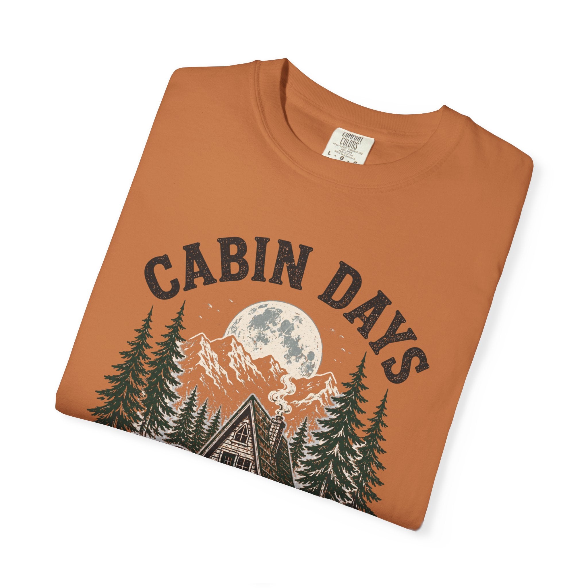 Cabin Days Wild Nights T-Shirt