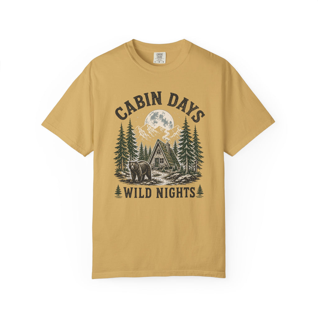 Cabin Days Wild Nights T-Shirt