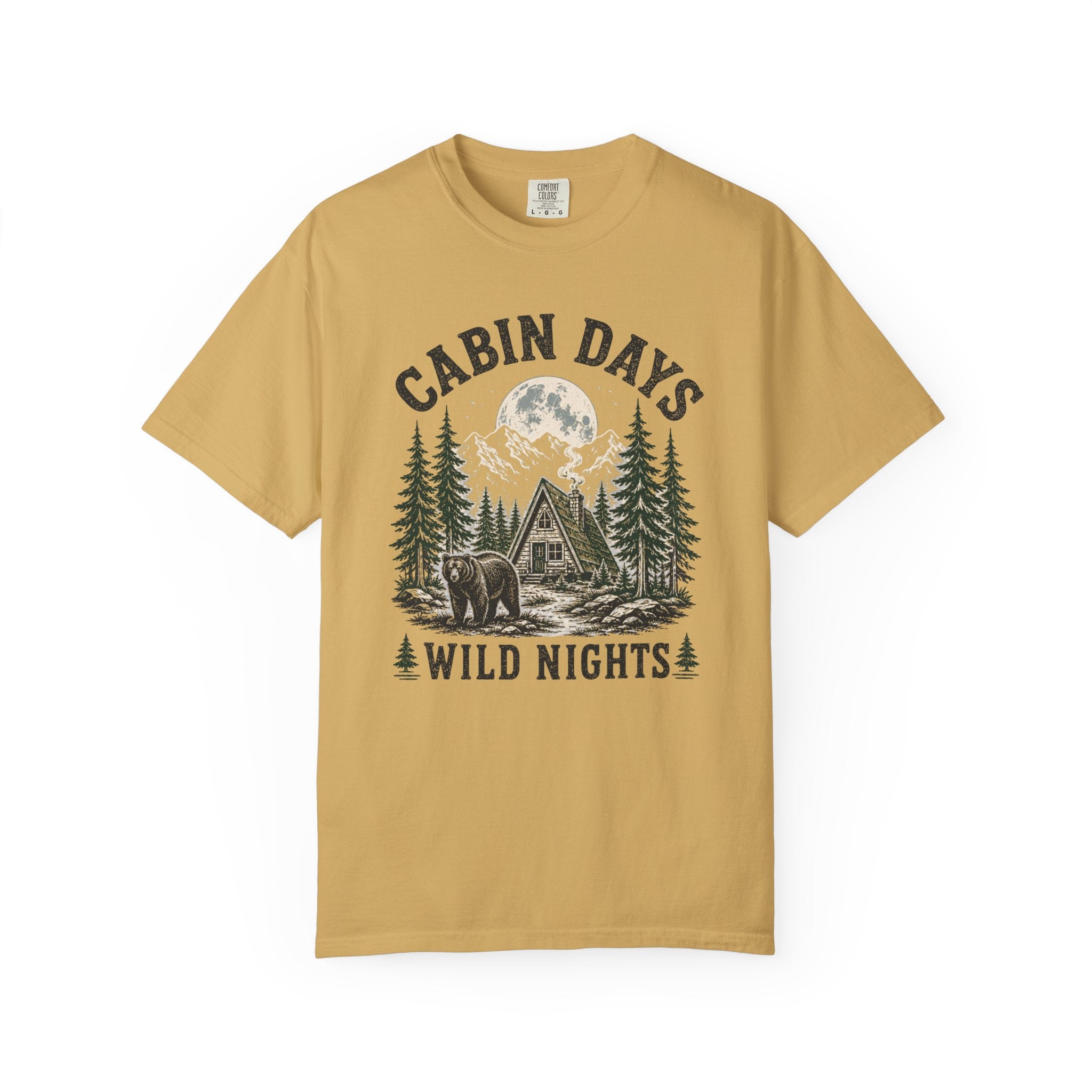 Cabin Days Wild Nights T-Shirt