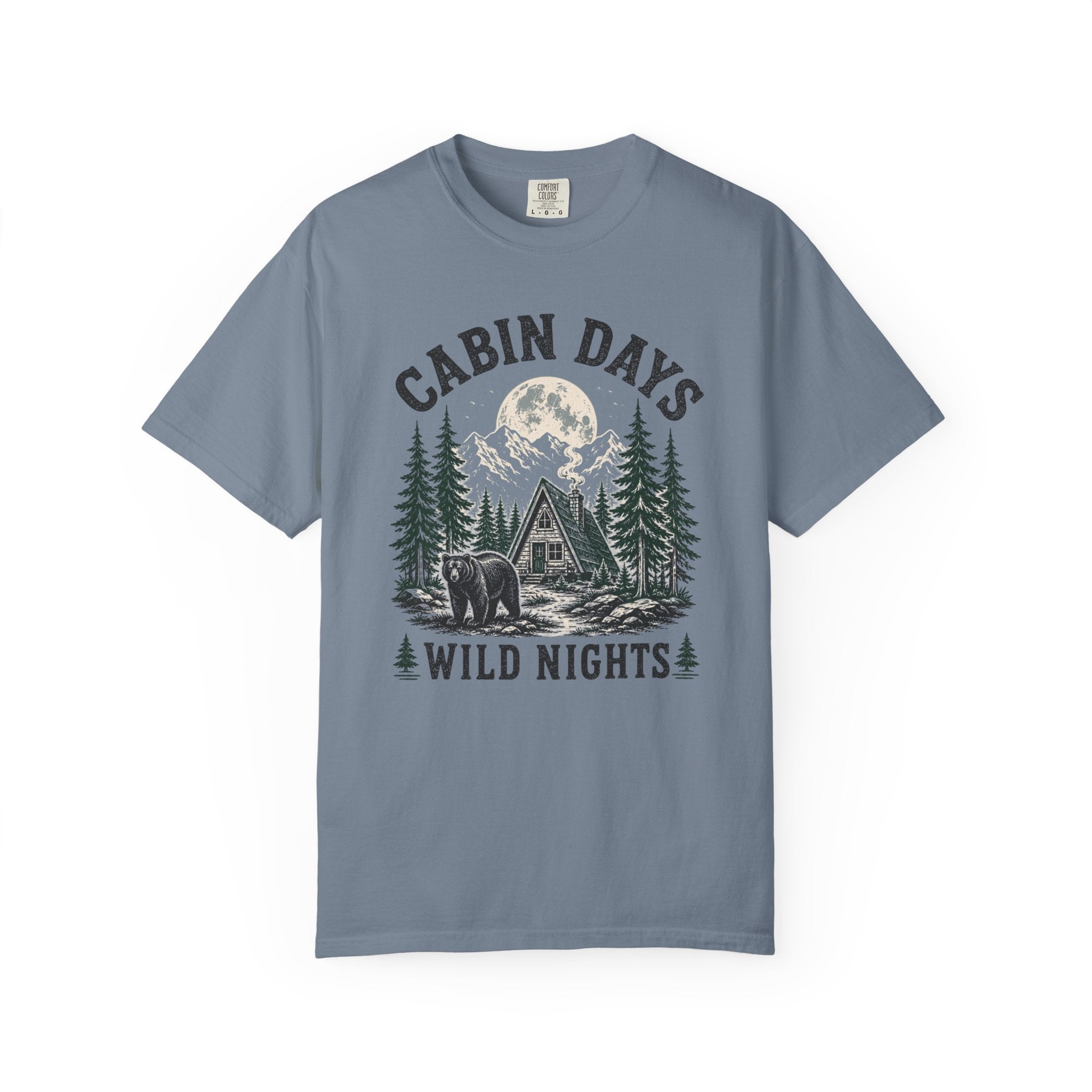Cabin Days Wild Nights T-Shirt